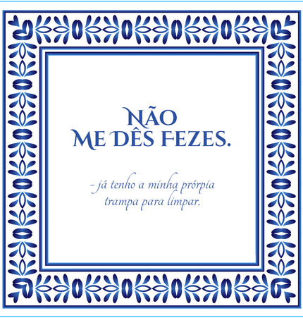 Azulejos com Atitude | Expressões Alentejanas