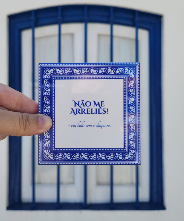Azulejos com Atitude | Expressões Alentejanas